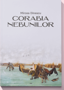 Corabia Nebunilor Autor Mircea Dinescu